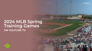 How to Watch 2024 MLB Spring Training Games in France on YouTube TV