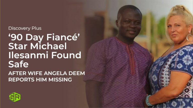 90-Day-Fiancé-Star-Michael-Ilesanmi-Found-Safe-After-Wife-Angela-Deem-Reports-Him-Missing