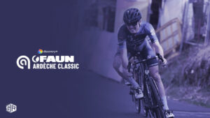 How To Watch Faun Ardeche Classic 2024 in India on Discovery Plus