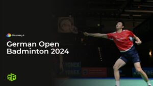 How To Watch German Open Badminton 2024 in Canada on Discovery Plus