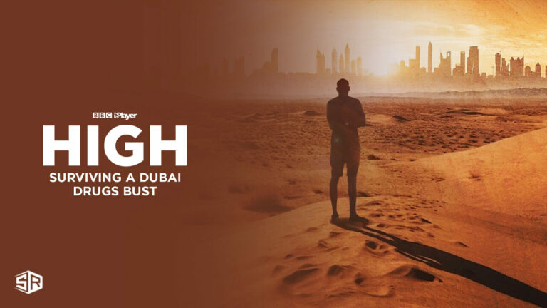 Watch-High-Surviving-a-Dubai-Drugs-Bust-outside-UK-on-BBC-iPlayer