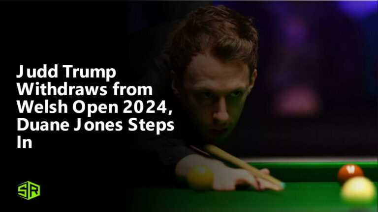 Judd-Trump-has-pulled-out-of-the-Welsh-Open-2024-Duane-Jones-steps-in-Watch-the-match-on-Discovery-Plus.