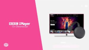 How to Watch BBC iPlayer on Chromecast Abroad [Update May 2024]