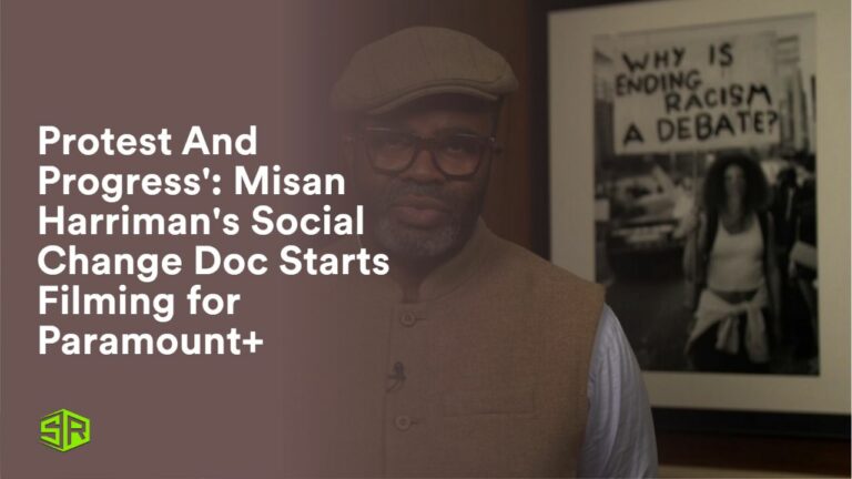 Protest-And-Progress-Misan-Harrimans-Social-Change-Doc-Starts-Filming-for-Paramount-Plus