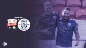 How to Watch Queen of the South v Montrose in South Korea on BBC iPlayer
