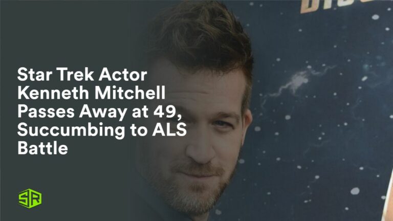 Star_Trek_Actor_Kenneth_Mitchell_Passes_Away_at_49_Succumbing_to_ALS_Battle