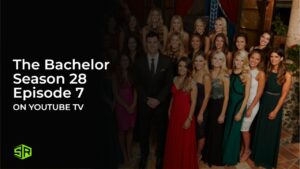 How To Watch The Bachelor Season 28 Episode 7 in India on YouTube TV