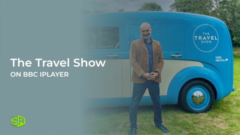 Watch-The-Travel-Show-Outside-UK-On-BBC-iPlayer