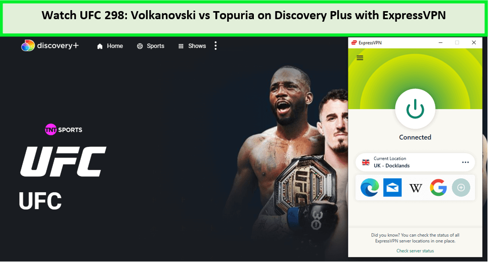 Watch-UFC-298:-Volkanovski-Vs-Topuria-outside-UK-on-Discovery-Plus-with-ExpressVPN 