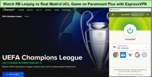 Watch-RB-Leipzig-vs-Real-Madrid-UCL-Game-in-Hong Kong-on-Paramount-Plus-with-ExpressVPN