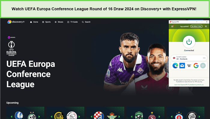 watch-uefa-europa-conference-league-round-of-16-draw-2024-in-Spain-on-discovery-plus-with-expressvpn