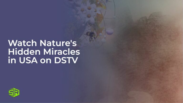Watch Natures Hidden Miracles in Australia on DSTV