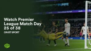Watch Premier League Match Day 25 of 38 Outside UK on BT Sport