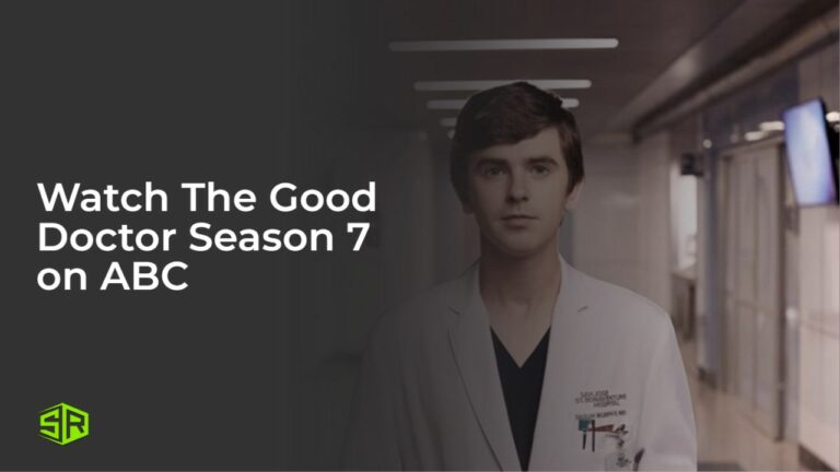 Watch-The-Good-Doctor-Season-7-[intent-origin="Outside"-tl="in"-parent="us"]-[region-variation="2"]-on-ABC