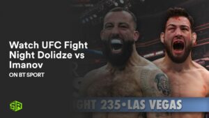 Watch UFC Fight Night Dolidze vs Imanov in UAE on BT Sport