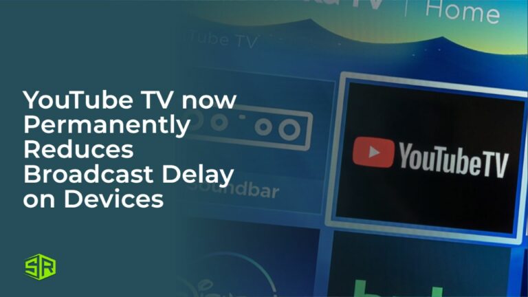 YouTube-TV-now-Permanently-Reduces-your-Broadcast-delay-on-Devices