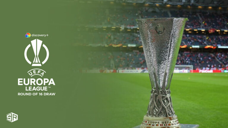 Watch-UEFA-Europa League Round of 16 Draw 2024 in Japan on Discovery Plus 
