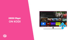 How to Watch BBC iPlayer on Kodi in Canada [Latest Hacks]