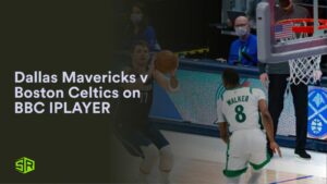 How to Watch Dallas Mavericks v Boston Celtics in Germany on BBC iPlayer