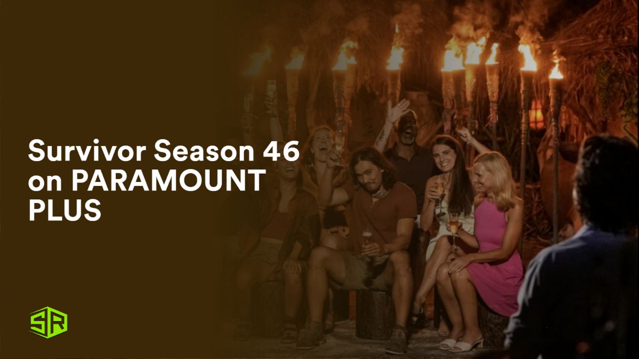 How to Watch Survivor Season 46 in UAE on Paramount Plus
