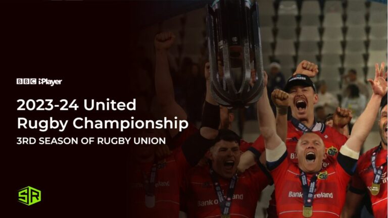 Watch-2023-24-United-Rugby-Championship-in-Hong Kong-on-BBC iPlayer [Live Streaming]
