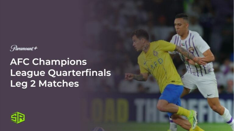 Watch-AFC-Champions-League-Quarterfinals-Leg-2-Matches-in-Canada-On-Paramount-Plus