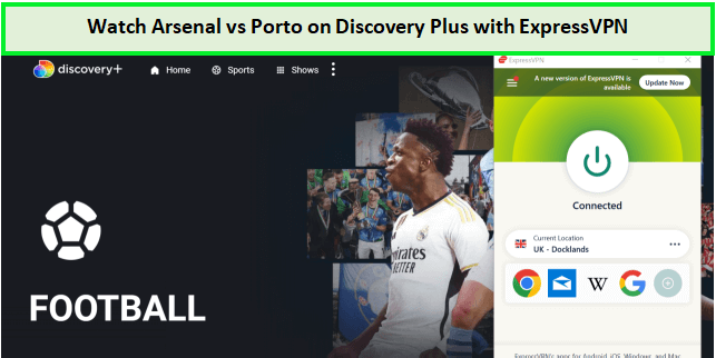 Watch-Arsenal-vs-Porto-in-Spain-on-Discovery-Plus-with-ExpressVPN