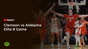 How to Watch Clemson vs Alabama Elite 8 Game Outside USA on YouTube TV [2024 March Madness]