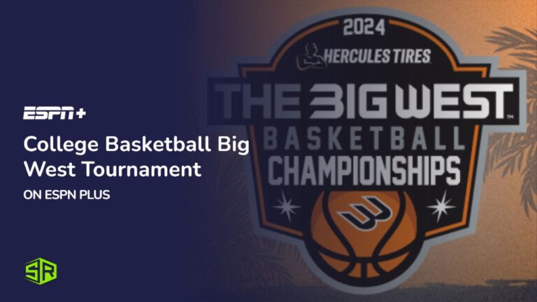 watch-college-basketball-big-west-tournament-outside-usa-on-espn-plus