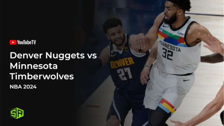 Watch-Denver Nuggets vs Minnesota Timberwolves in India on YouTube TV
