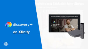 How To Get Discovery Plus On Xfinity in India in 2024? – Simple Guide