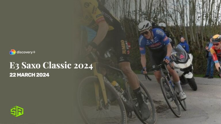 Watch-E3-Saxo-Classic-2024-in-South Korea-On-Discovery-Plus