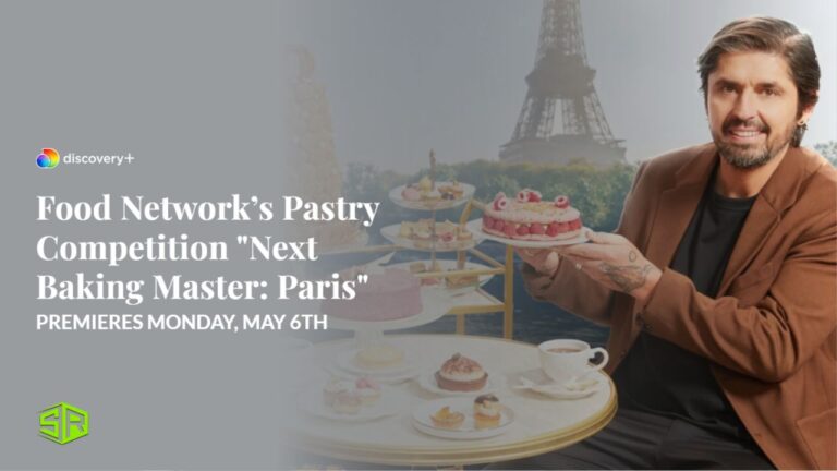 Food-Network’s-Ultimate-Pastry-Competition-Next-Baking-Master-Paris-Premieres-Monday-May 6th