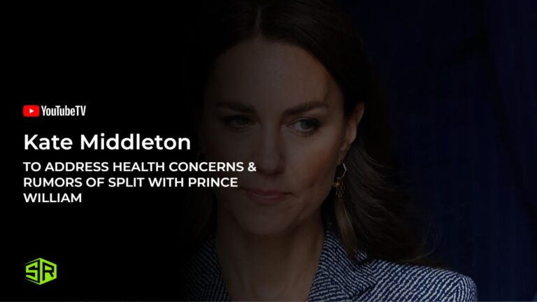 Kate-Middleton-to-Address-Health-Concerns &-Rumors-of-Split-with-Prince-William