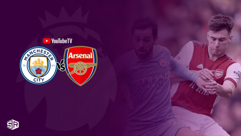 Watch-Manchester-City-vs-Arsenal-in-UK-on-YouTube-TV-with-ExpressVPN