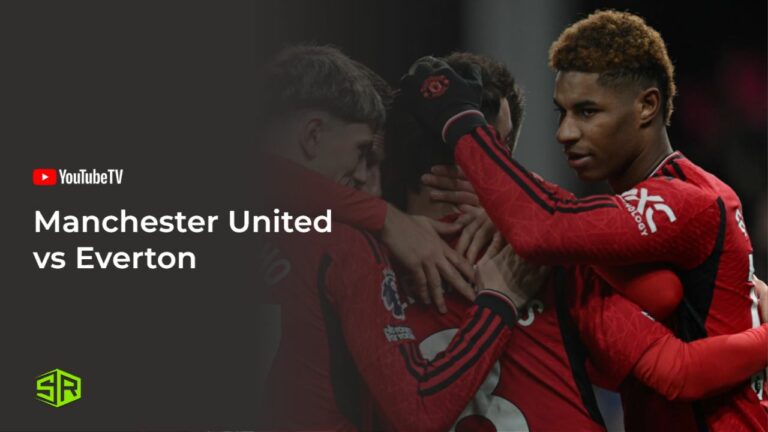 Watch-Manchester-United-vs-Everton-in-Netherlands-on-YouTube-TV