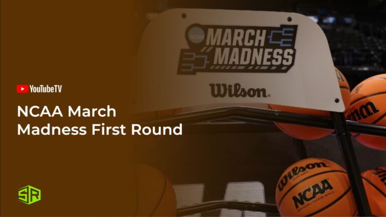 Watch-NCAA-March-Madness-First-Round-Outside-USA-on-YouTube-TV