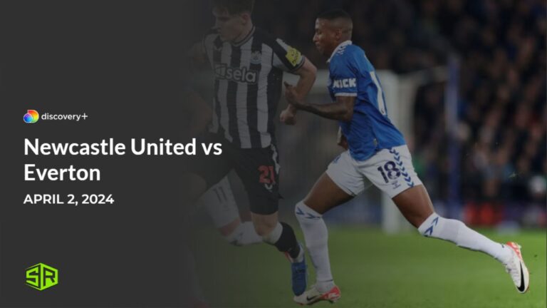 Watch-Newcastle-United-vs-Everton-in-South Korea-on-Discovery-Plus
