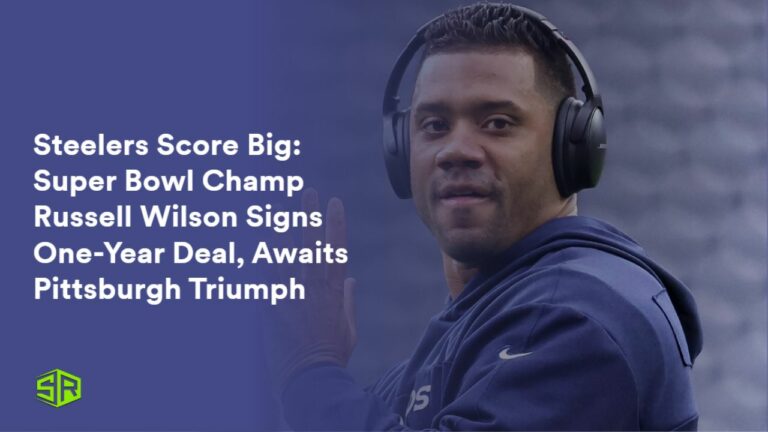 Steelers Score Big: Super Bowl Champ Russell Wilson Signs One-Year Deal, Awaits Pittsburgh Triumph