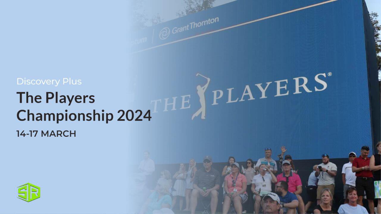 Watch The Players Championship 2024 in New Zealand on Discovery Plus