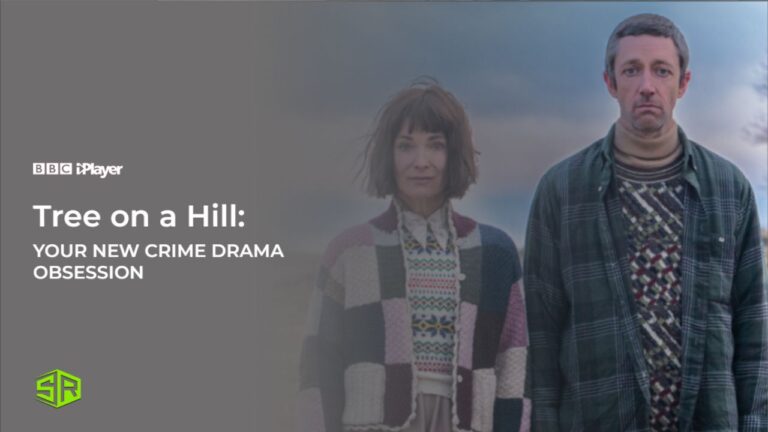 Tree-on-a-Hill-Offbeat-Crime-Drama-Premieres-this-April-on-BBC-One-Wales-and-BBC-iPlayer!