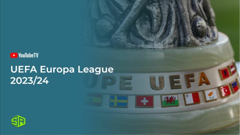 Watch-UEFA-Europa-League-2023/24-Outside-USA-On-YouTube-TV