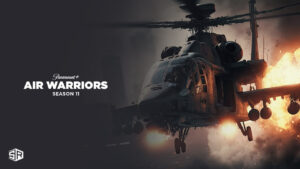 How To Watch Air Warriors Season 11 in Spain On Paramount Plus