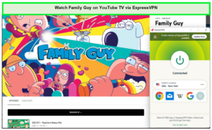Watch-Family-Guy-outside-USA-on-YouTube-TV-via-ExpressVPN