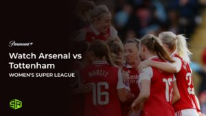 How To Watch Arsenal vs Tottenham in Singapore on Paramount Plus
