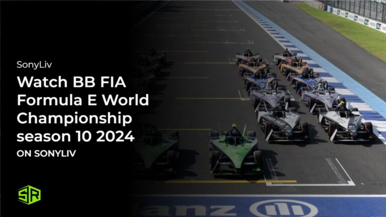 Watch ABB FIA Formula E World Championship Season 10 2024 in UAE on SonyLIV