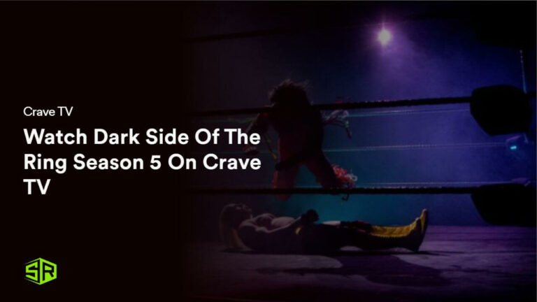 Watch Dark Side Of The Ring Season 5 in UAE On Crave TV