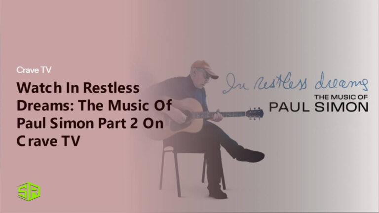Watch In Restless Dreams: The Music Of Paul Simon Part 2 in Italia On Crave TV