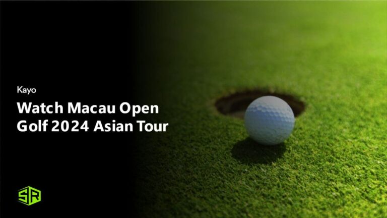 watch-macau-open-golf-2024-asian-tour-outside-Australia-on-kayo-sports-using-expressvpn
