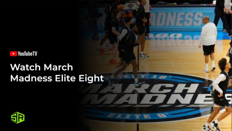 Watch-March Madness Elite Eight in India On YouTube TV